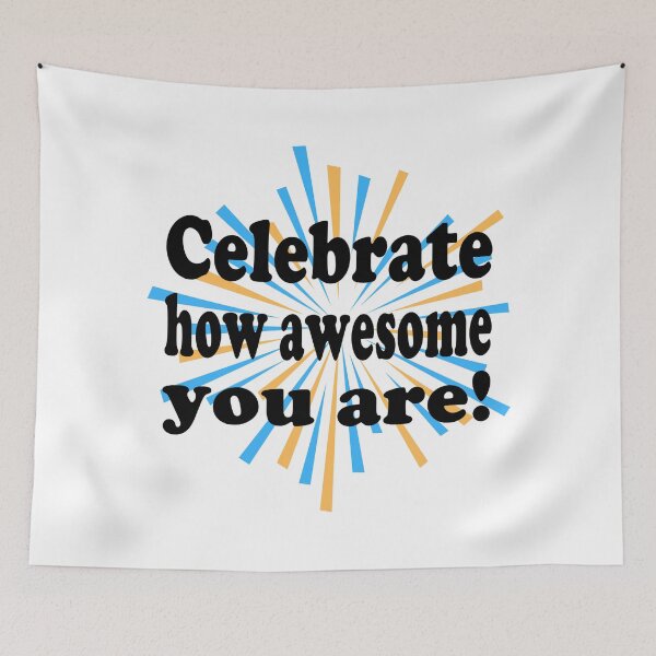 Item preview, Celebrate How Awesome You Are! Happy Day of Awesomeness!  designed and sold by ZetaUmbra.