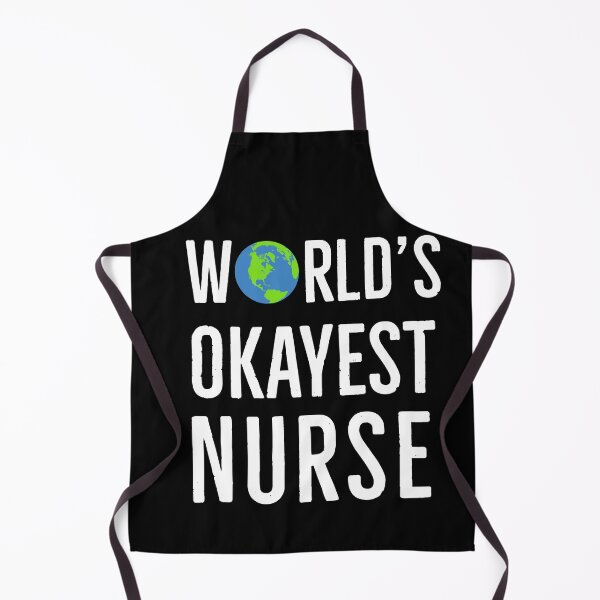 Artikelvorschau, Die okayeste Krankenschwester der Welt entworfen und verkauft von AwesomeWorld1.