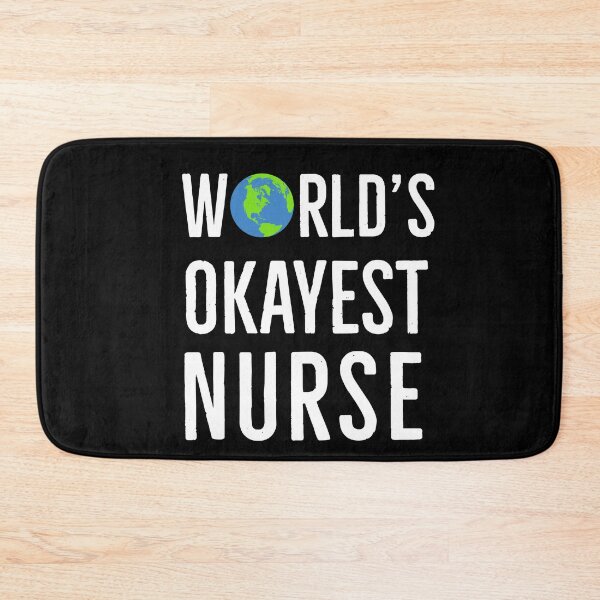 Artikelvorschau, Die okayeste Krankenschwester der Welt entworfen und verkauft von AwesomeWorld1.