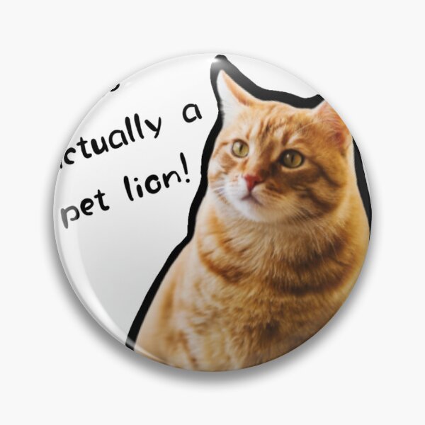 Item preview, Cat is actually a pet lion. designed and sold by ainfatimah.