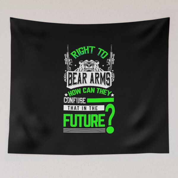 Item preview, Right to bear arms how can they confuse that in the future shirts gifts and products designed and sold by glitchman2.
