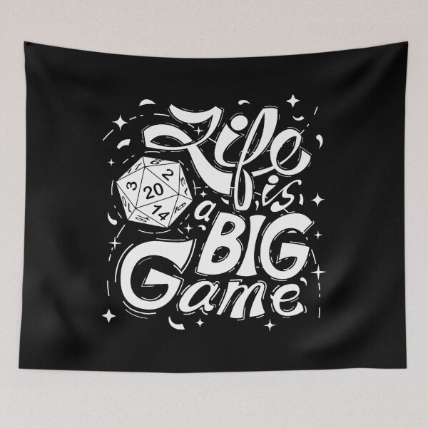 Item preview, Life is a Big Game - Black and White - D20 designed and sold by BeamGeeks.