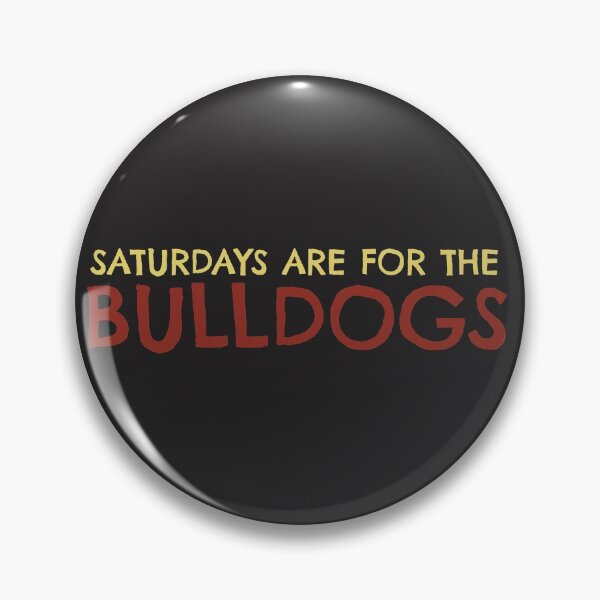 Item preview, Saturdays are for the Bulldogs designed and sold by Jenna Kettner.