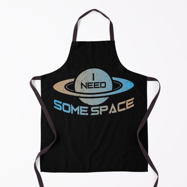 Item preview, Astronaut I need some space saying designed and sold by titanosdesign.