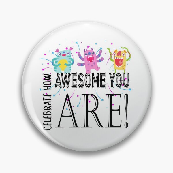 Item preview, Celebrate How Awesome You Are! Happy Day of Awesomeness!  designed and sold by ZetaUmbra.