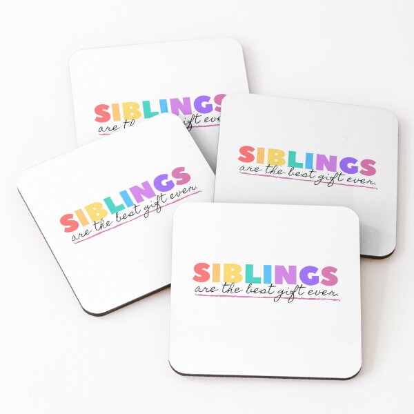 Item preview, Siblings Are The Best Gift Ever designed and sold by widianeworld.