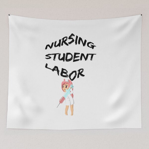 Item preview, Nursing Student Labor designed and sold by WowAllinOne.