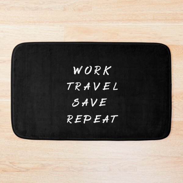 Item preview, work travel save repeat  designed and sold by younesennassiri.