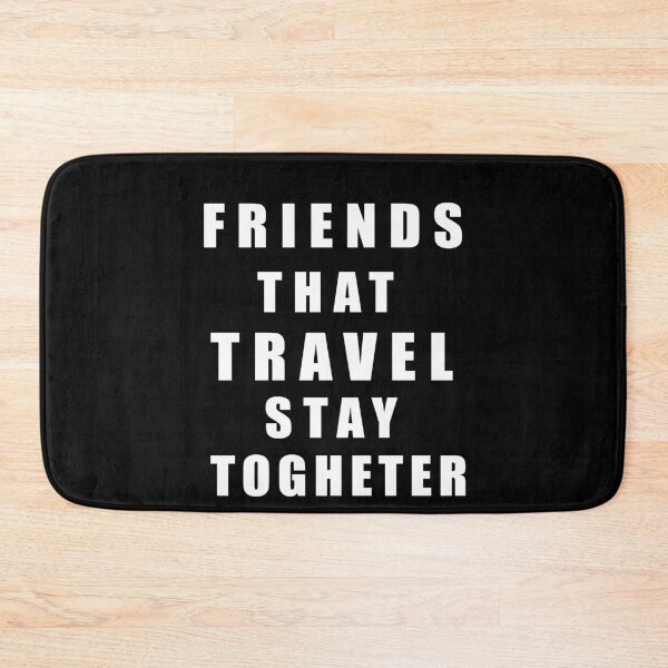 Item preview, Friends that travel stay together  designed and sold by younesennassiri.