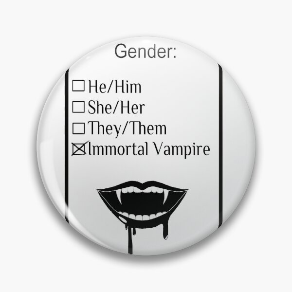 Item preview, Immortal Vampire Gender Norms - Funny designed and sold by Arcana-Craft.