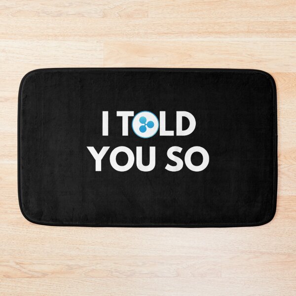 Item preview, Ripple I Told You So | Hold Ripple XRP designed and sold by Halla-Merch.
