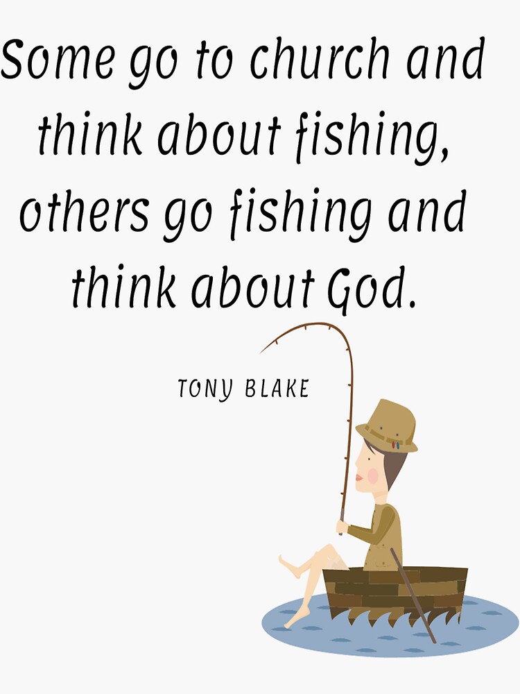 Fishing Fisherman Always Think Like A Fish Sticker for Sale by