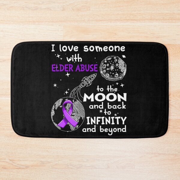 Item preview, I Love Someone With Elder Abuse To The Moon And Back designed and sold by heppenp.