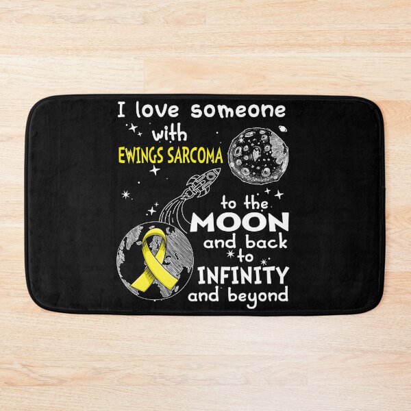 Item preview, I Love Someone With Ewings Sarcoma To The Moon And Back designed and sold by heppenp.