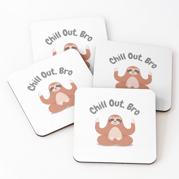 Item preview, Sloth | Cute Sloth | Chill Out, Bro | Chilled | Funny Sloth designed and sold by Presto Prints Design.