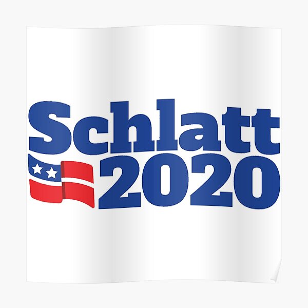 Schlatt 2020 Campaign Logo Poster