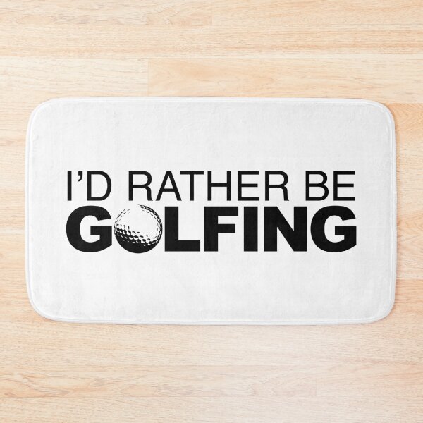 Item preview, I'd rather be Golfing with Ball designed and sold by LudlumDesign.