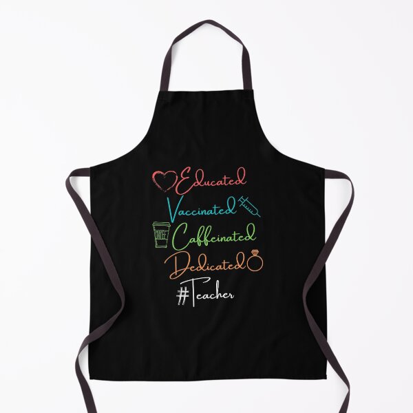 Item preview, Educated Vaccinated Caffeinated Dedicated Teacher designed and sold by dress-in.