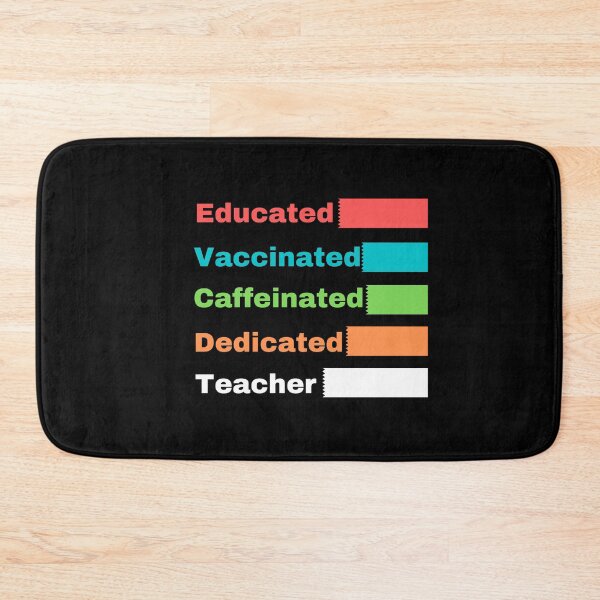 Item preview, Educated Vaccinated Caffeinated Dedicated Teacher designed and sold by dress-in.