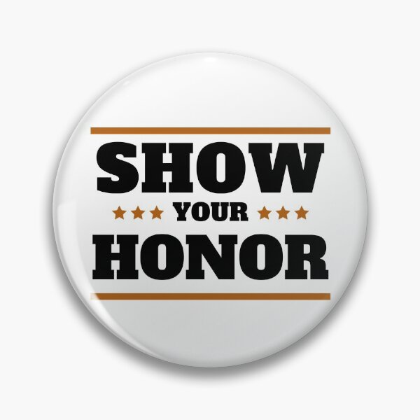 Item preview, Show Your Honor (White) designed and sold by Criticalcloting.