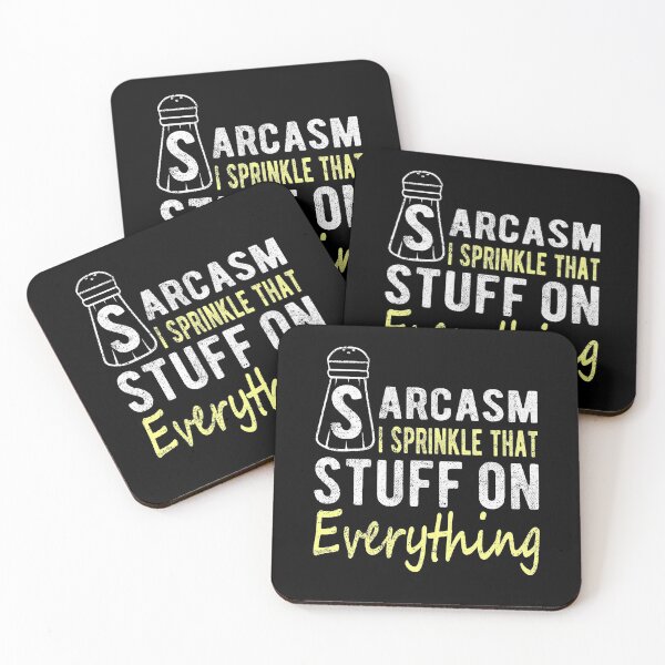 Item preview, Sarcasm I Sprinkle That Stuff On Everything, Funny Sayings designed and sold by T-minus.