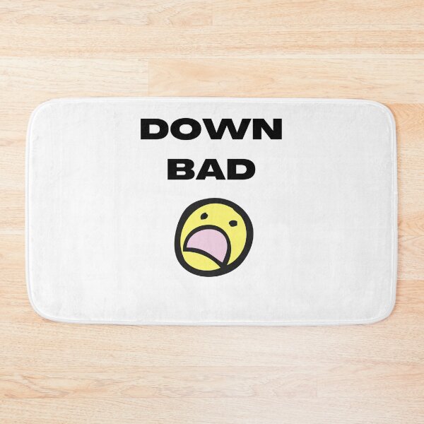 Item preview, Down Bad designed and sold by Animal Woman.