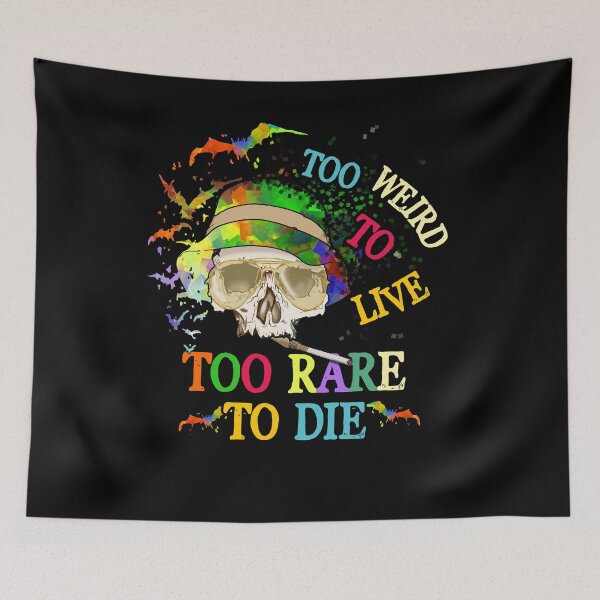 Item preview, Too Weird To Live Too Rare To Die Skull Bat Halloween designed and sold by BaseStore.