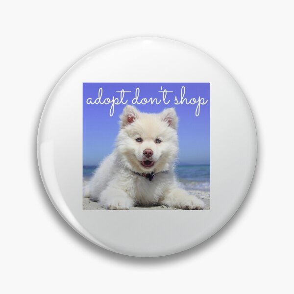 Item preview, Adopt Don't Shop! designed and sold by 7AJA.