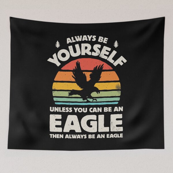 Item preview, Always Be Yourself Eagle Shirt for Men Women Boys Girls Kids Bird Lover Gifts designed and sold by LiqueGifts.