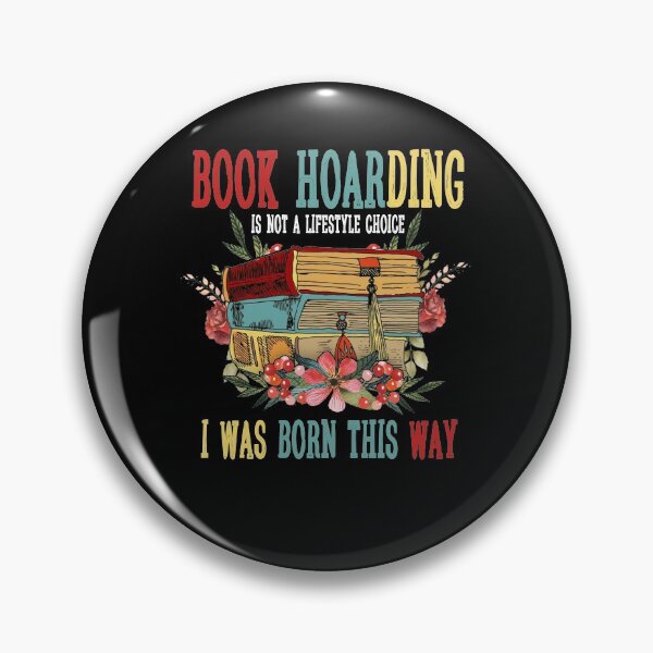 Item preview, Book Hoarding Is Not A Lifestyle Choice I Was Born This Way Book Lovers designed and sold by BaseStore.