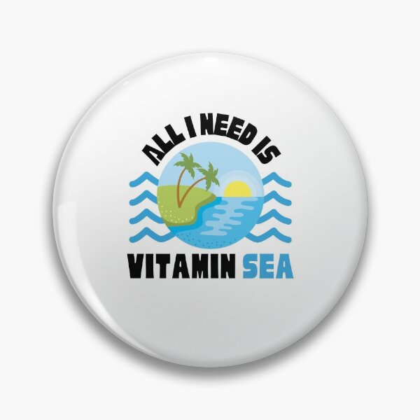 Item preview, All I Need Is Vitamin Sea designed and sold by momsnpops.