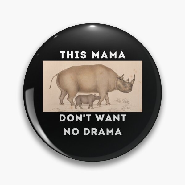 Item preview, This mama don't want no drama designed and sold by Ollie P.  Leo.