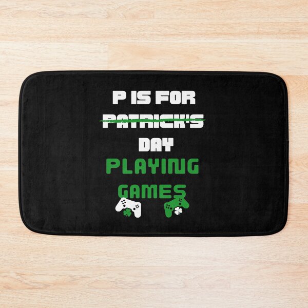 Item preview,  P is For Playing Games st Patricks Day, St Patrick's Day Gamers designed and sold by dress-in.