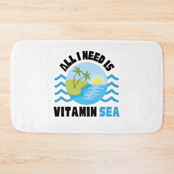 Item preview, All I Need Is Vitamin Sea designed and sold by momsnpops.