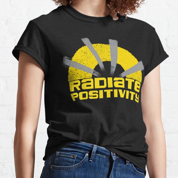 Radiate Positivity Classic T-Shirt