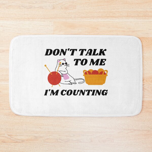 Item preview, Don't Talk To Me I'm Counting designed and sold by momsnpops.