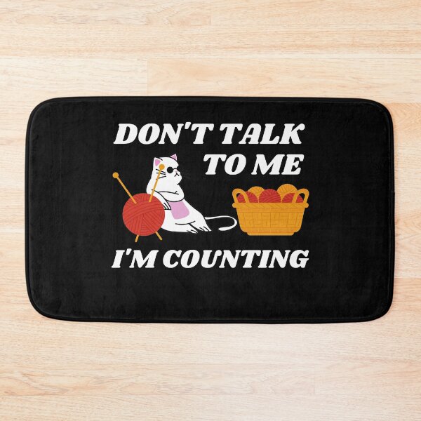 Item preview, Don't Talk To Me I'm Counting designed and sold by momsnpops.