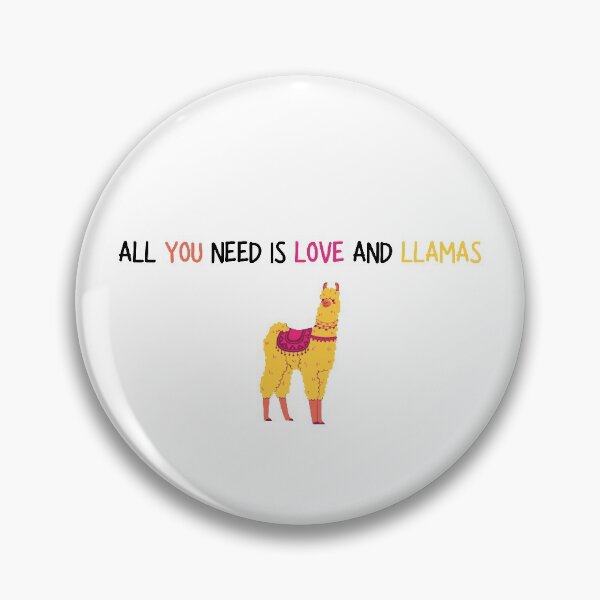 Item preview, all you need is love and llamas designed and sold by travelnerd.