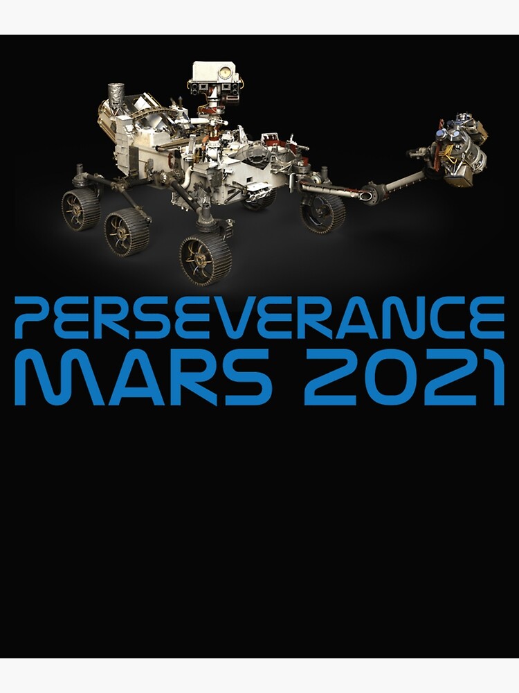 "Perseverance New NASA Mars Rover 2021 Mission " Poster by Lukifo