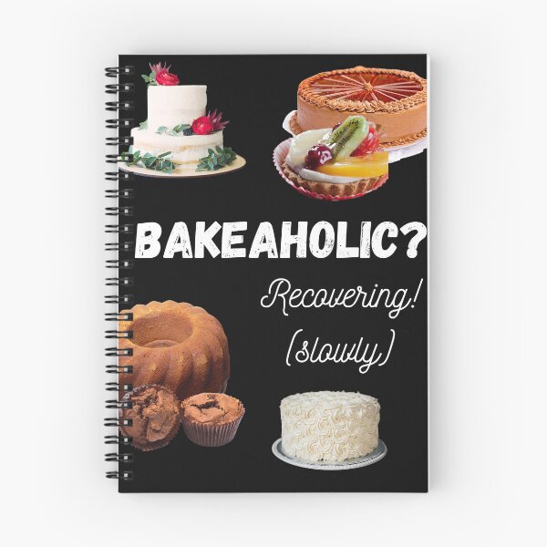 Item preview, Bakeaholic? Recovering (Slowly) design by Sydney C designed and sold by Sydney Cicourel.