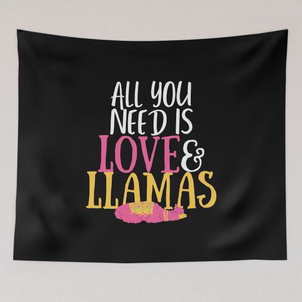 Item preview, ALL YOU NEED IS LOVE AND LLAMAS designed and sold by travelnerd.