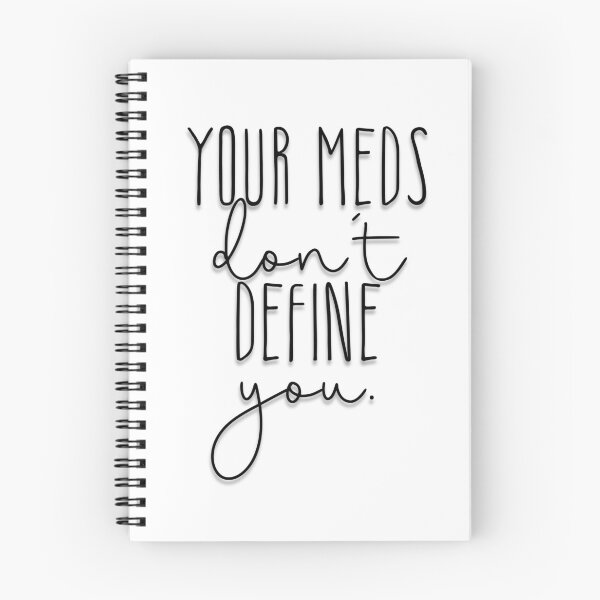 Item preview, Your meds don't define you. designed and sold by kayleetubbs.
