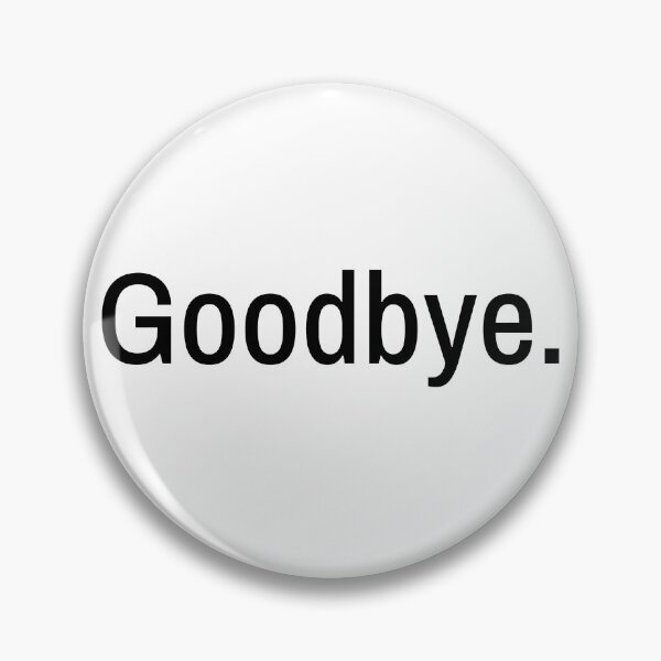 Item preview, Goodbye. designed and sold by RelatableTexts.