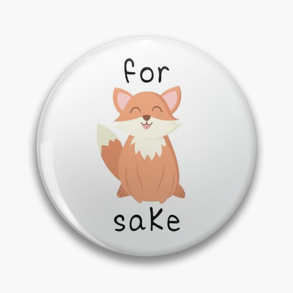 Item preview, For Fox Sake designed and sold by StormSummers.