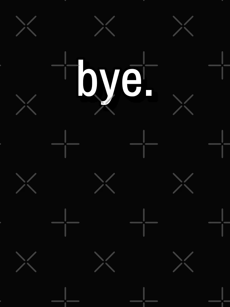 Thumbnail 4 of 4, Boxy T-Shirt, bye. designed and sold by RelatableTexts.