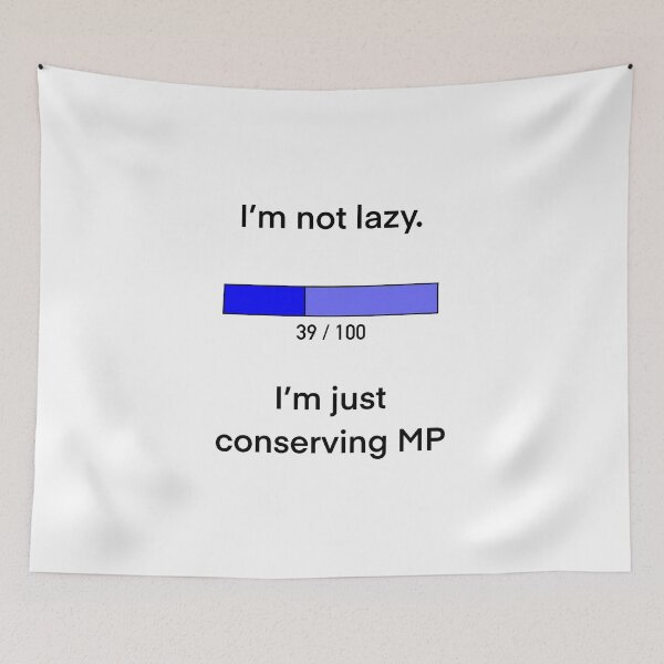 Item preview, I’m not lazy, I’m just conserving MP designed and sold by jcdeegs123.