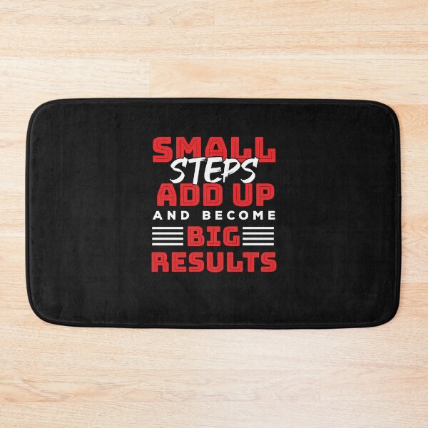 Item preview, Small Steps Add Up to Big Results Motivation, Affirmation, Positivity and Success Typography Design designed and sold by maiemarielane.