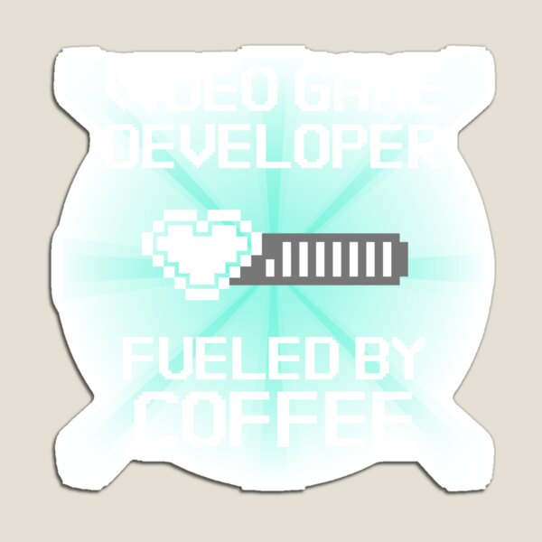 Item preview, Video Game Developer Fueled By Coffee designed and sold by EricJP.