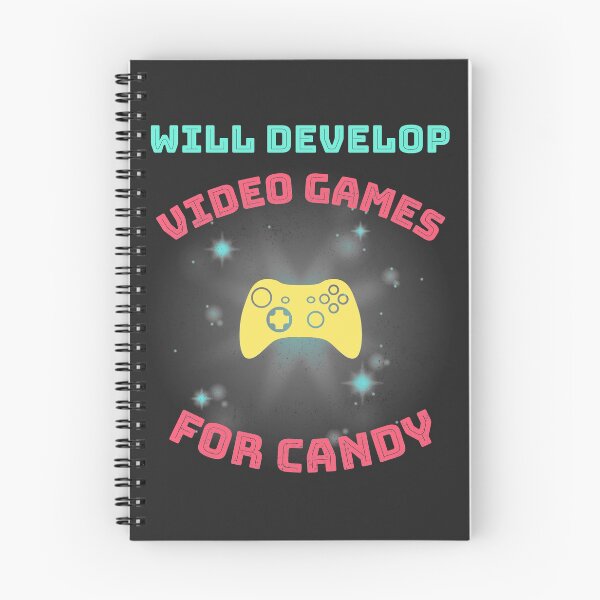 Item preview, Will Develop Video Games For Candy designed and sold by EricJP.