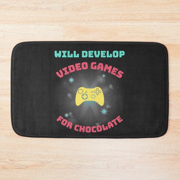 Item preview, Will Develop Video Games For Chocolate designed and sold by EricJP.